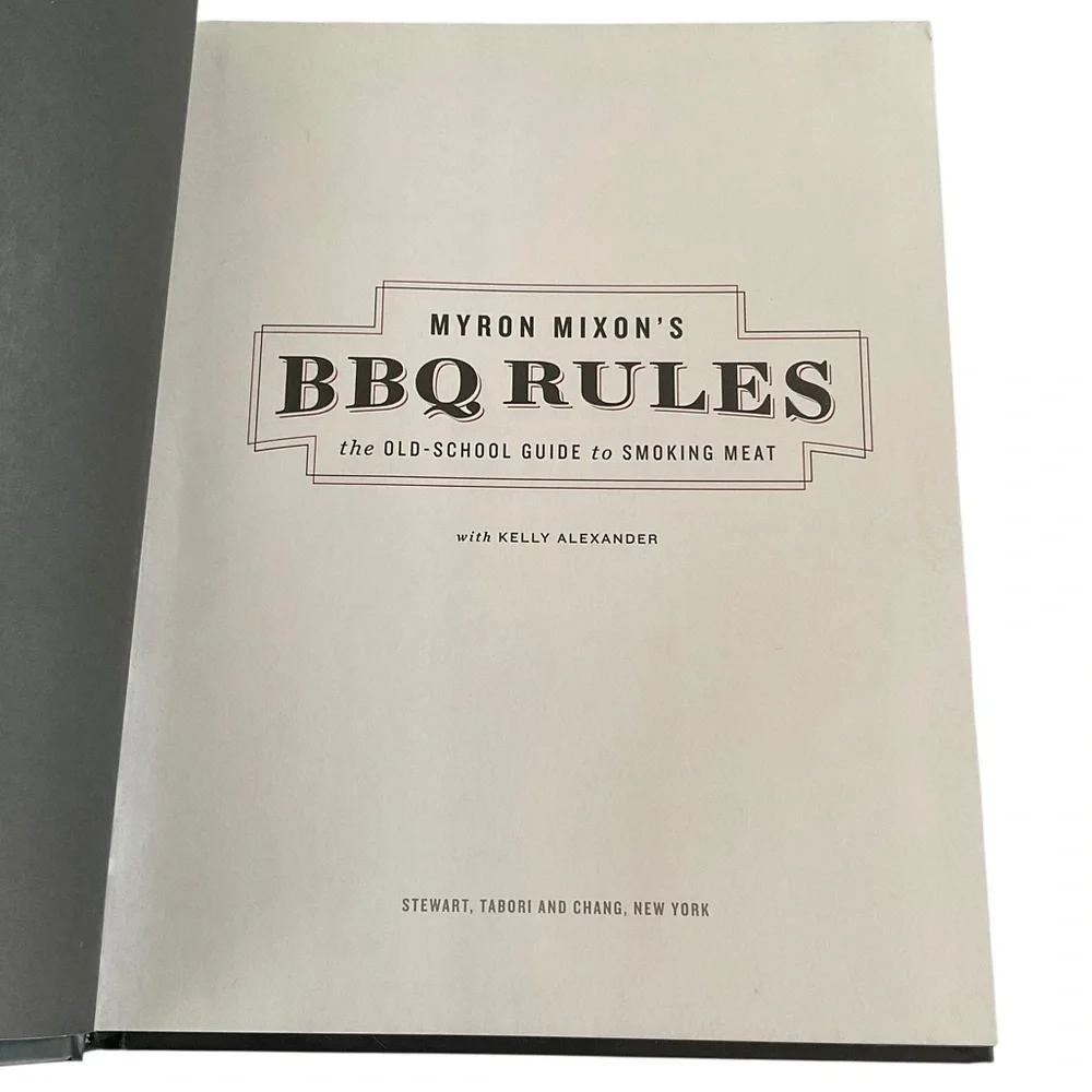 Myron Mixon BBQ Rules Hardcover Smoker Cookbook Guide